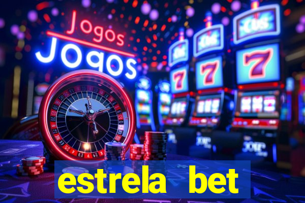 estrela bet horarios pagantes